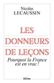 Les donneurs de leçons, Pourquoi la France est en vrac ! (9782268101309-front-cover)