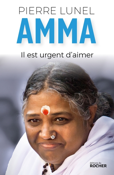 Amma. Il est urgent d'aimer (9782268111049-front-cover)
