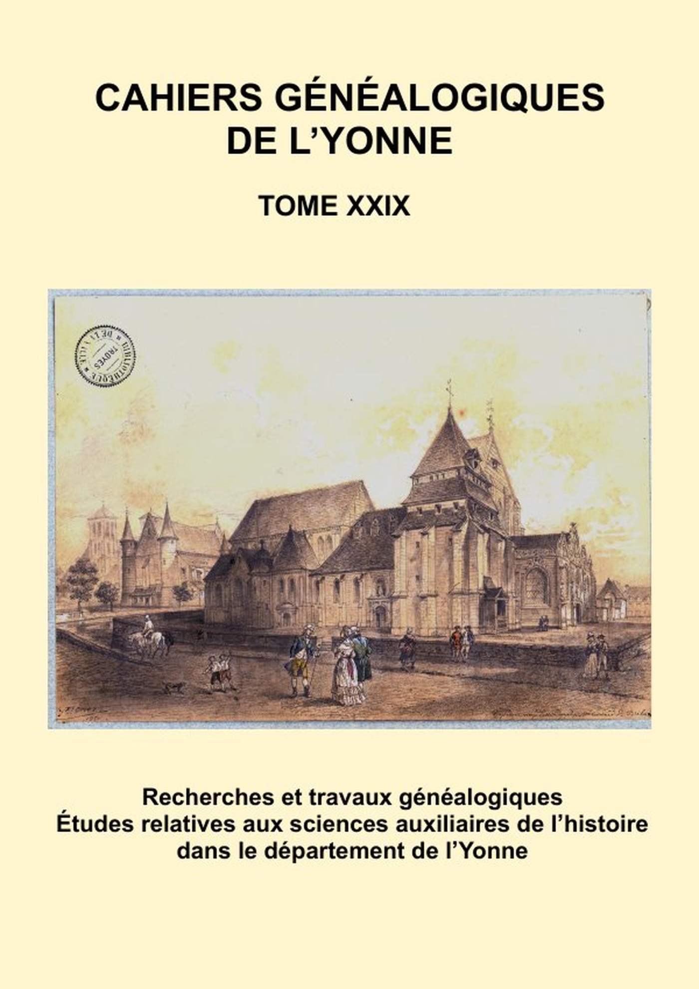 Cahier généalogique de l'Yonne XXIX (9782350101774-front-cover)