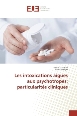 Les intoxications aigues aux psychotropes: particularités cliniques (9783639543841-front-cover)