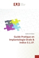 Guide Pratique En Implantologie Orale & Indice S.L.I.P. (9783639540413-front-cover)