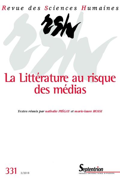 La littérature au risque des médias, N°331 - 3/2018. (9782913761780-front-cover)