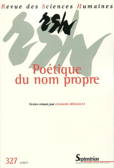 Poétiques du nom propre, 327 - 3/2017 (9782913761742-front-cover)