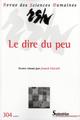 Revue des Sciences Humaines, n°304/octobre - décembre 2011, Le dire du peu (9782913761513-front-cover)