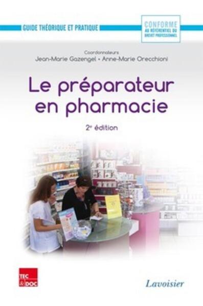 Le préparateur en pharmacie (2° Éd.) (9782743013714-front-cover)