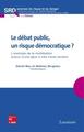 Le débat public, un risque démocratique ? L'exemple de la mobilisation autour d'une ligne, L'exemple de la mobilisation autour d (9782743011031-front-cover)