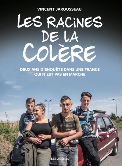 Les Racines de la colère (9782711201266-front-cover)