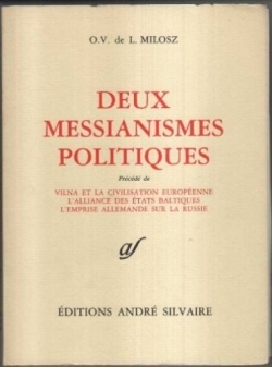 Oeuvres complètes XIII, Deux messianismes politiques  Vilna et la civilisation européenne L'Alliance des états baltiques  (9782850552304-front-cover)