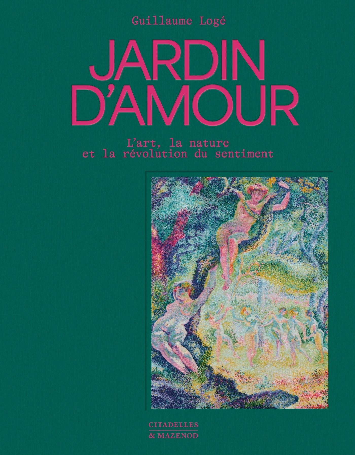 JARDIN D'AMOUR, L'art, la nature et la révolution du sentiment (9782386111143-front-cover)