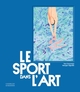 LE SPORT DANS L'ART (9782386110016-front-cover)