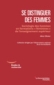 Se distinguer des femmes, Sociologie des hommes en formations « féminines » de l'enseignement supérieur (9782111576674-front-cover)