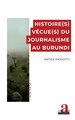 Histoire(s) vécue(s) du journalisme au Burundi (9782806138804-front-cover)