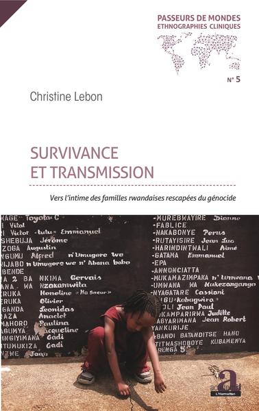 Survivance et transmission, Vers l'intime des familles rwandaises rescapées du génocide (9782806104564-front-cover)