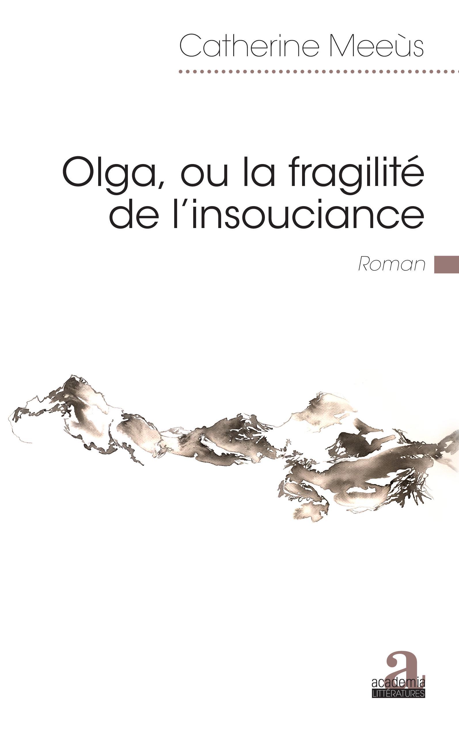 Olga, ou la fragilité de l'insouciance (9782806105752-front-cover)