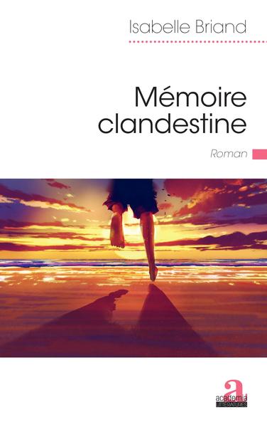 Mémoire clandestine (9782806106339-front-cover)