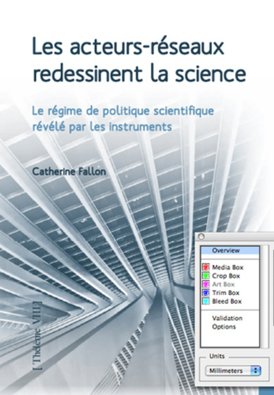 Les acteurs-réseaux redessinent la science, Le régime de politique scientifique révélé par les instruments (9782806100108-front-cover)