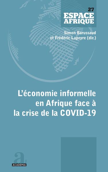 L'économie informelle en Afrique face à la crise de la COVID-19 (9782806106438-front-cover)