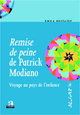 Remise de peine de Patrick Modiano, Voyage au pays de l'enfance (9782806101020-front-cover)