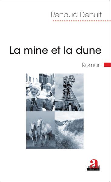 La mine et la dune, Roman (9782806102195-front-cover)