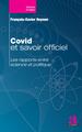 Covid et savoir officiel, Les rapports entre science et politique (9782806106537-front-cover)