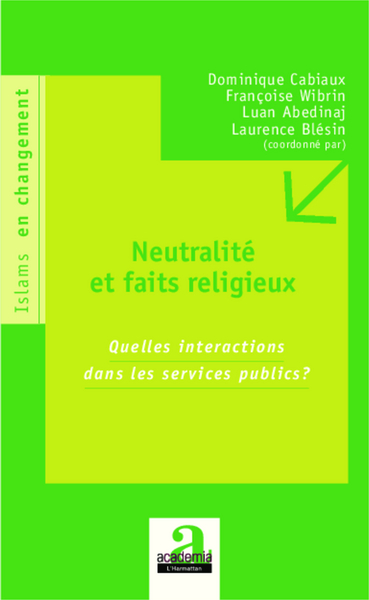 Neutralité et faits religieux (9782806101563-front-cover)