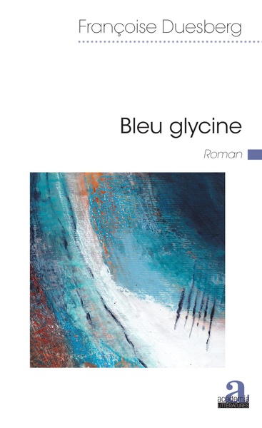 Bleu glycine (9782806103741-front-cover)