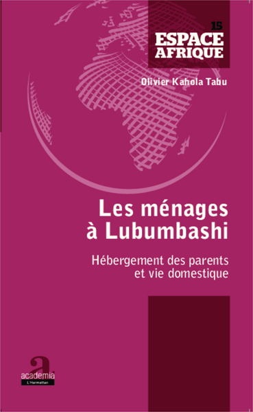 Ménages à Lubumbashi, Hébergement et vie domestique (9782806101709-front-cover)