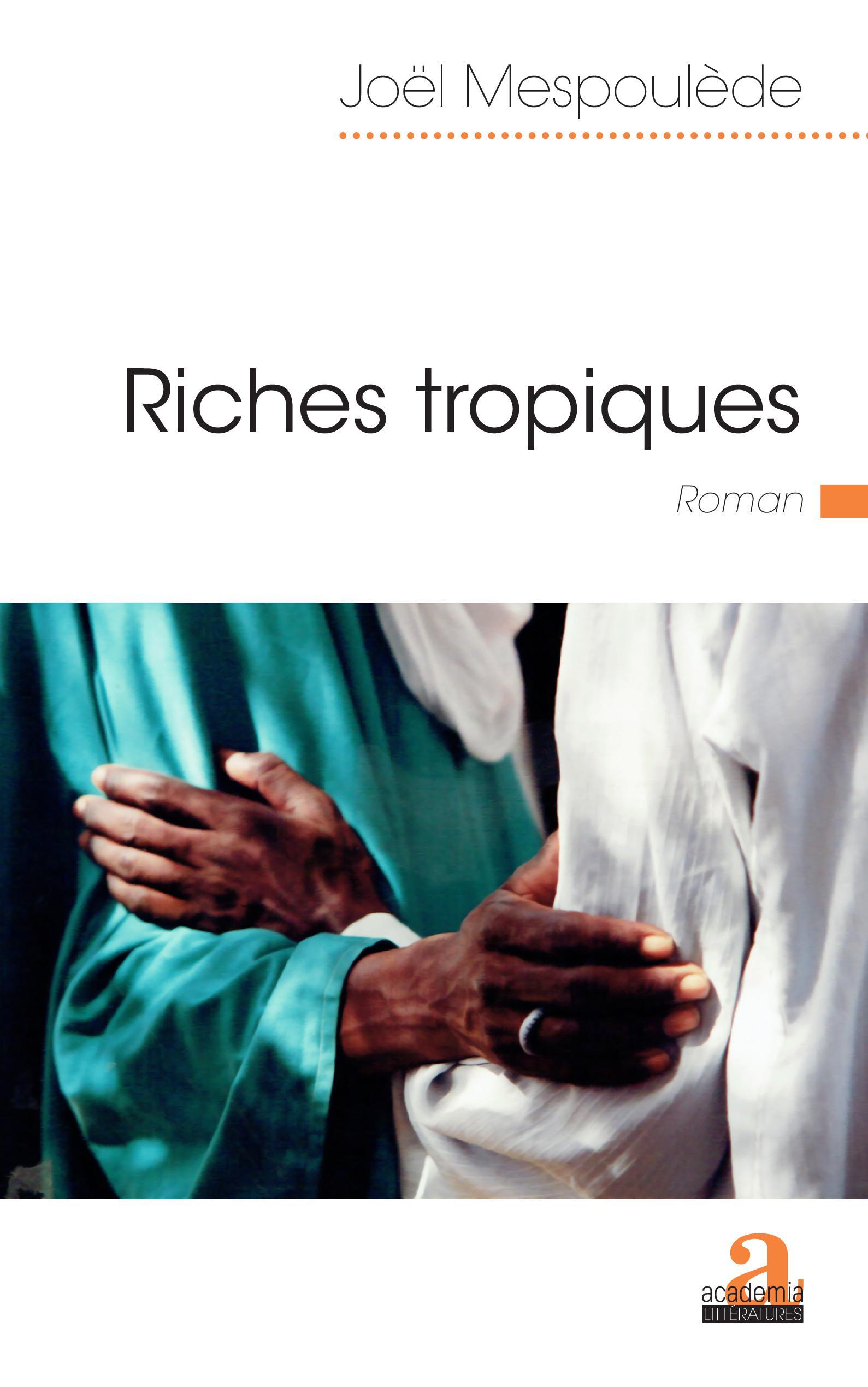 Riches tropiques (9782806105684-front-cover)