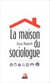 La maison du sociologue, Pour une théorie sociologique générale (9782806102201-front-cover)