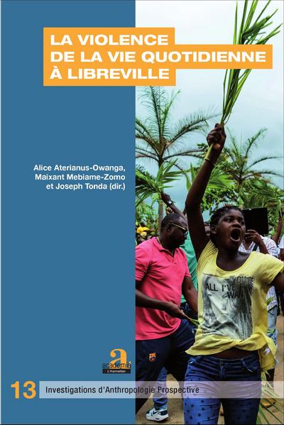 La violence de la vie quotidienne à Libreville (9782806103079-front-cover)