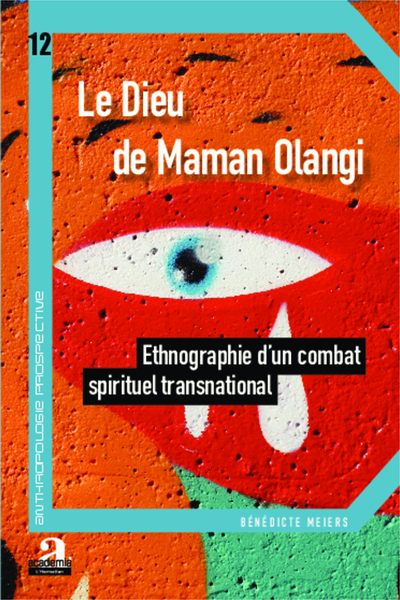 Le Dieu de Maman Olangi, Ethnographie d'un combat spirituel transnational (9782806100795-front-cover)