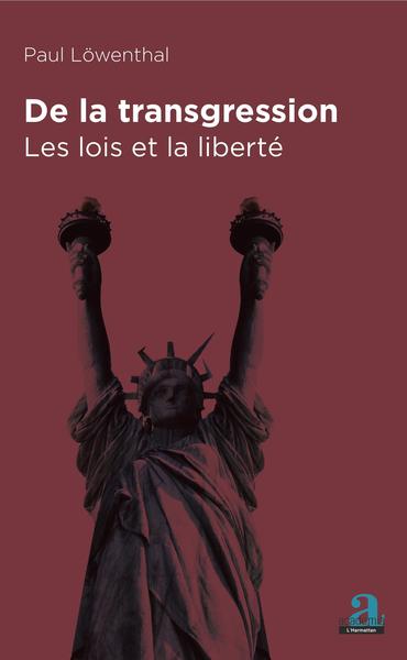 De la transgression, Les lois et la liberté (9782806104168-front-cover)