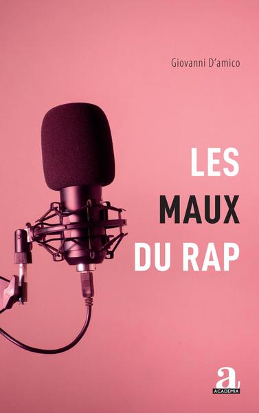 Les maux du rap (9782806106889-front-cover)