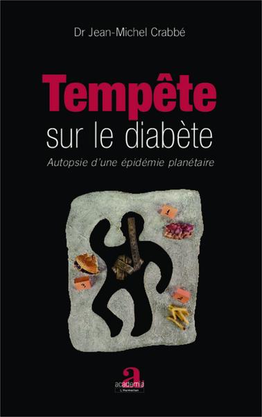Tempête sur le diabète, Autopsie d'une épidémie planétaire (9782806101945-front-cover)
