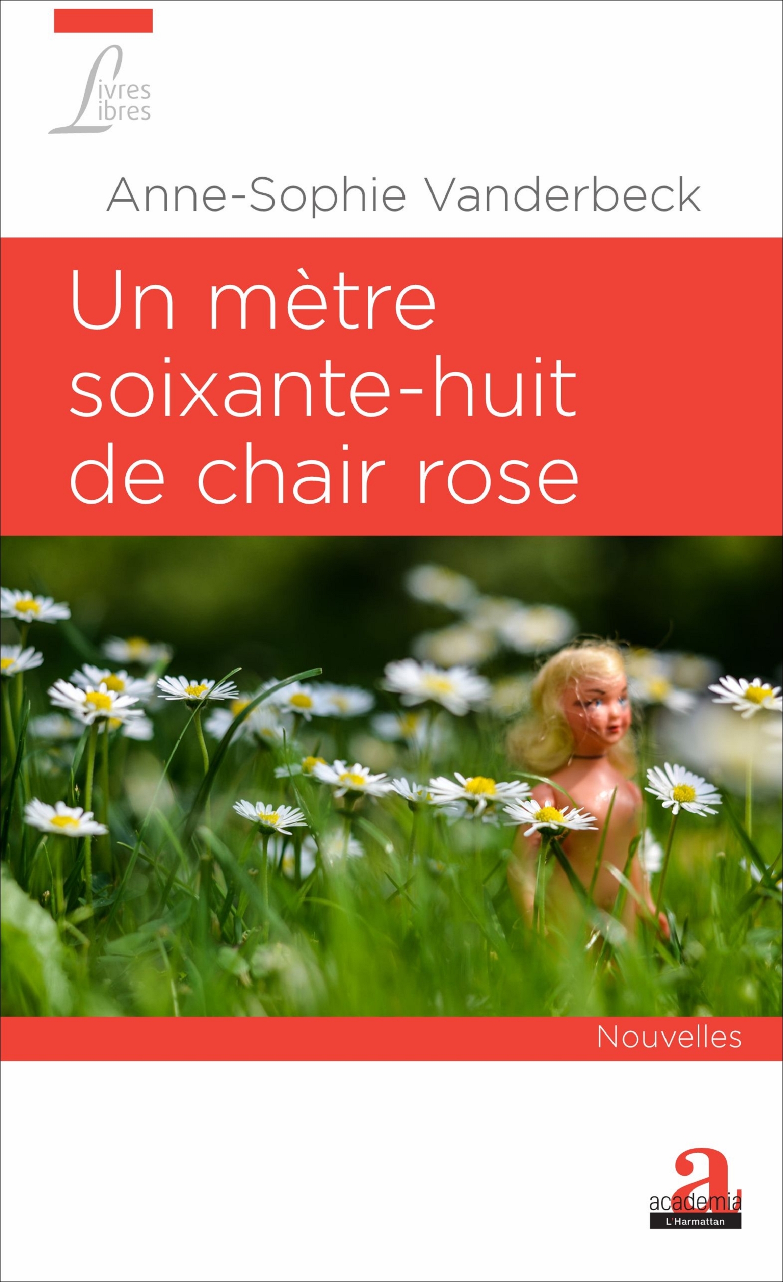 Un mètre soixante-huit de chair rose, Nouvelles (9782806103598-front-cover)
