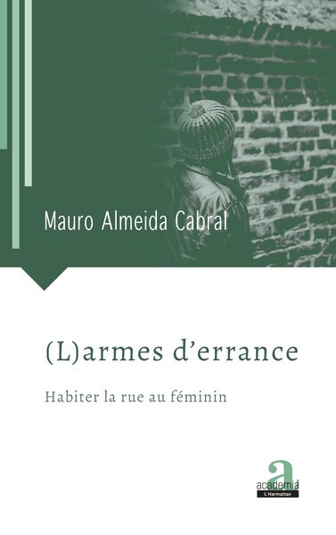 (L)armes d'errance, Habiter la rue au féminin (9782806105080-front-cover)