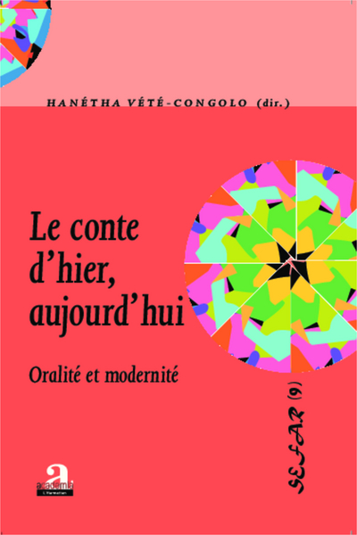 Conte d'hier, aujourd'hui, Oralité et modernité (9782806101853-front-cover)