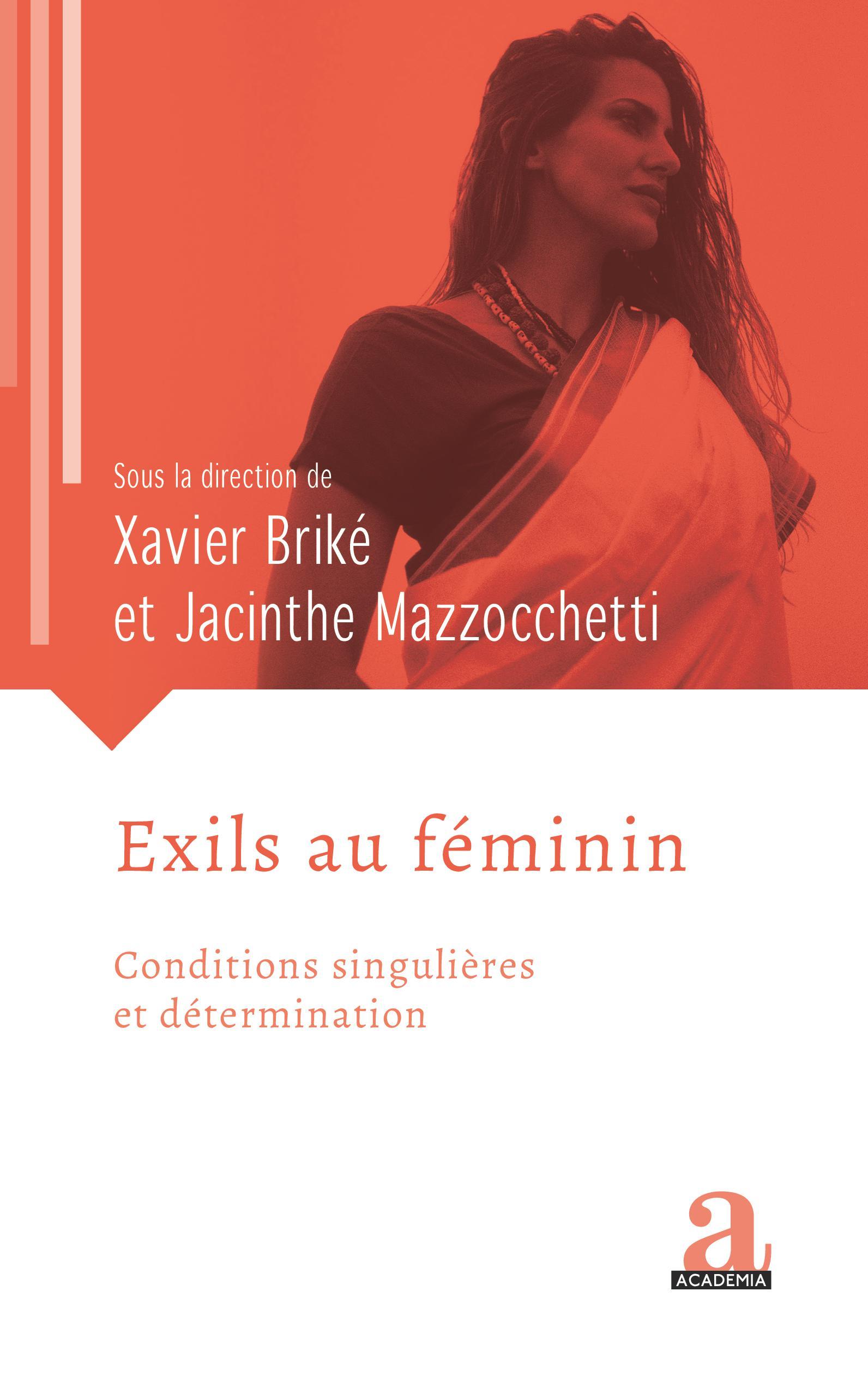 Exils au féminin, Conditions singulières et détermination (9782806106193-front-cover)