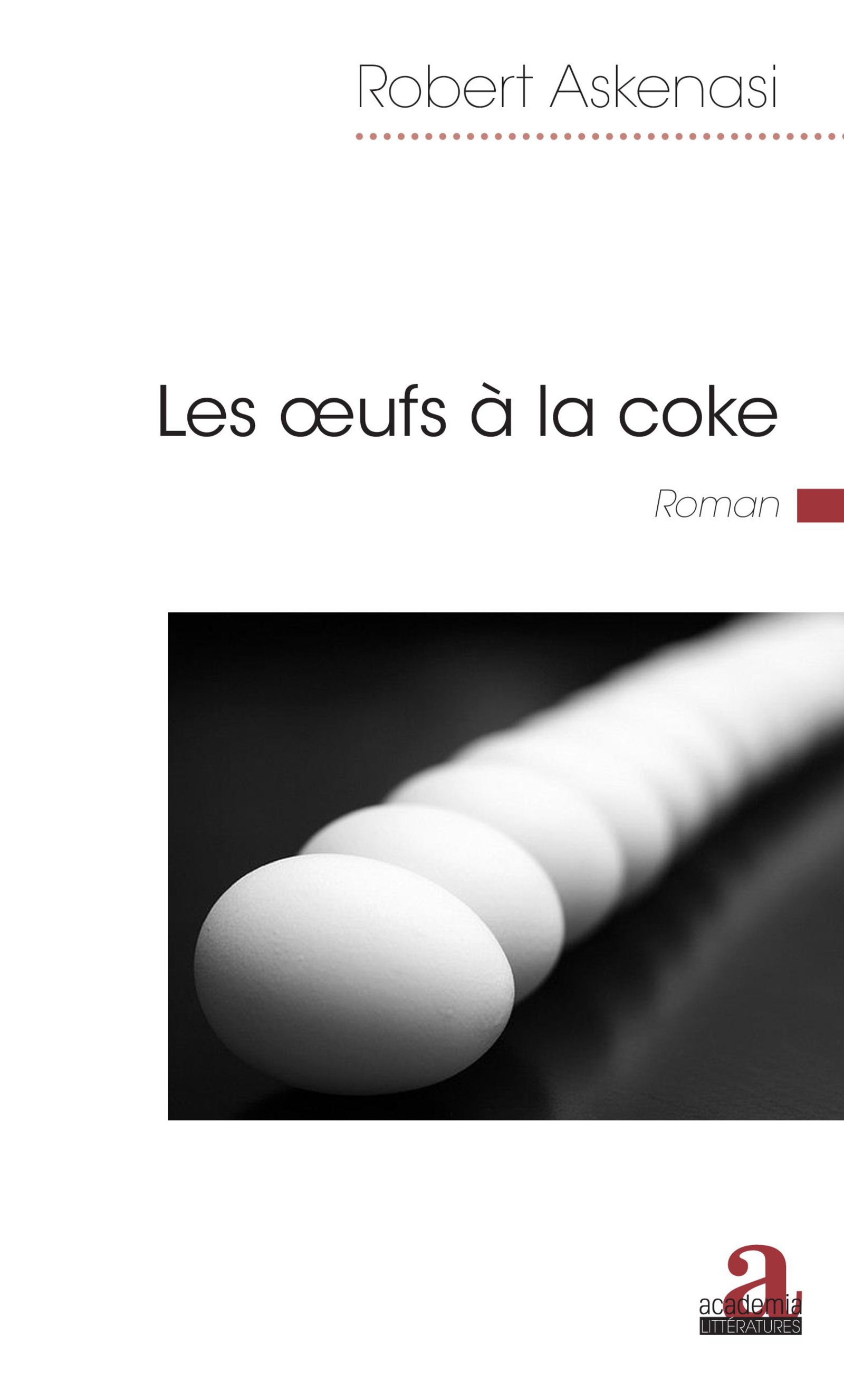 Les oeufs à la coke (9782806103796-front-cover)