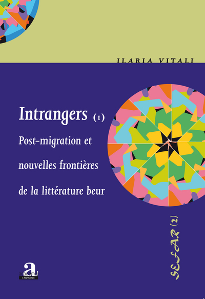 Intrangers I, Post-migration et nouvelles frontières de la littérature beur (9782806100207-front-cover)