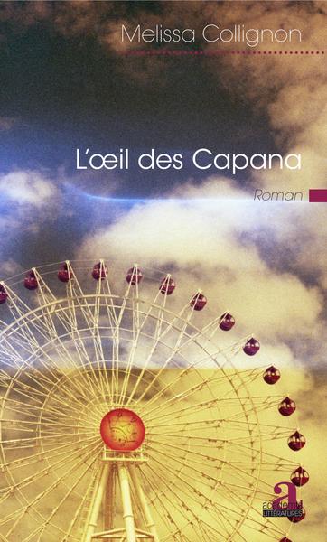L'oeil des Capana (9782806104915-front-cover)