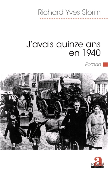 J'AVAIS QUINZE ANS EN 1940 (9782806103390-front-cover)