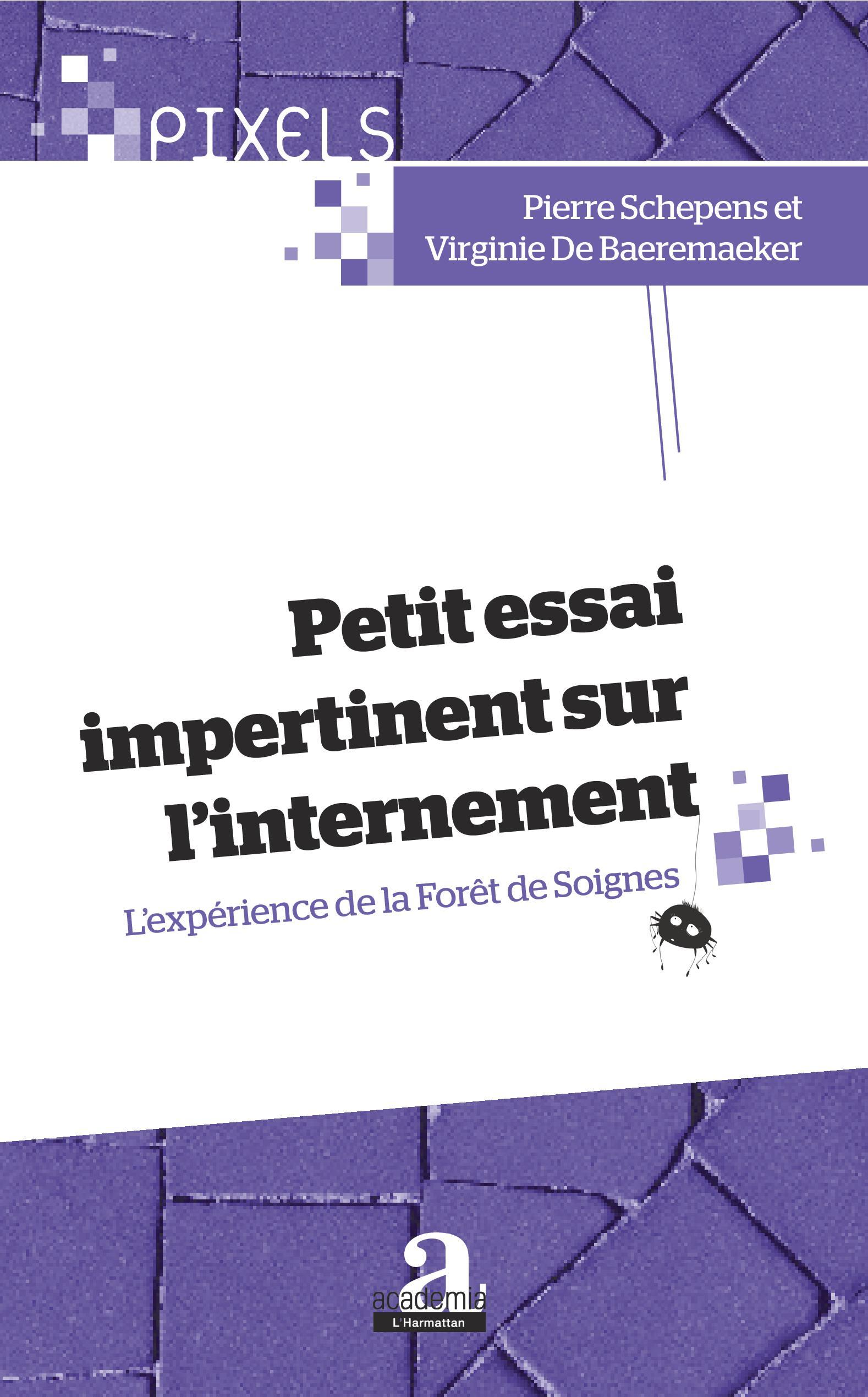 Petit essai impertinent sur l'internement, L'expérience de la Forêt de Soignes (9782806104243-front-cover)