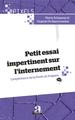 Petit essai impertinent sur l'internement, L'expérience de la Forêt de Soignes (9782806104243-front-cover)