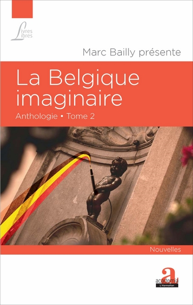 La Belgique imaginaire, Anthologie - Tome 2 - Nouvelles (9782806102928-front-cover)