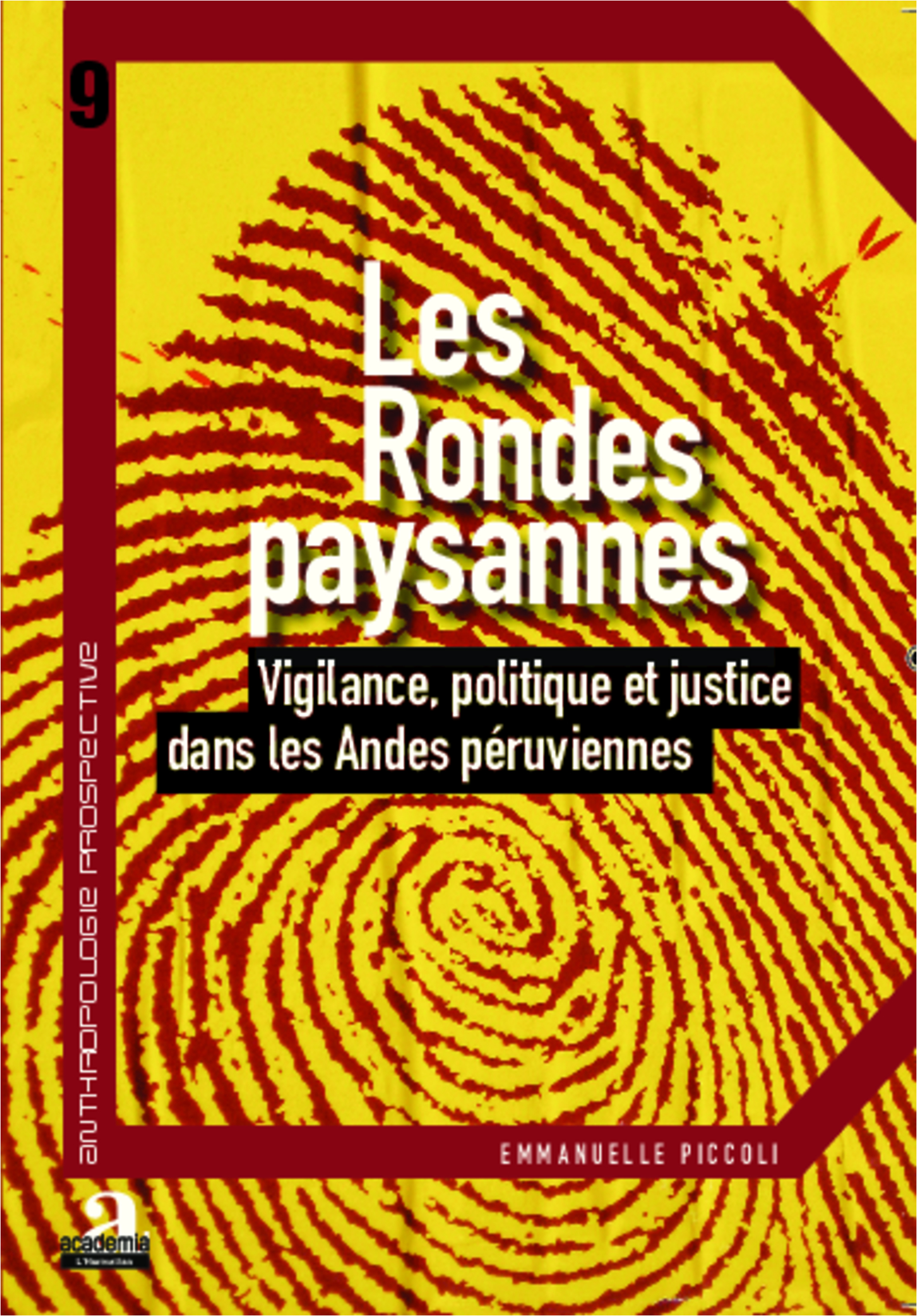 Les Rondes paysannes, Vigilance, politique et justice dans les Andes péruviennes (9782806100184-front-cover)