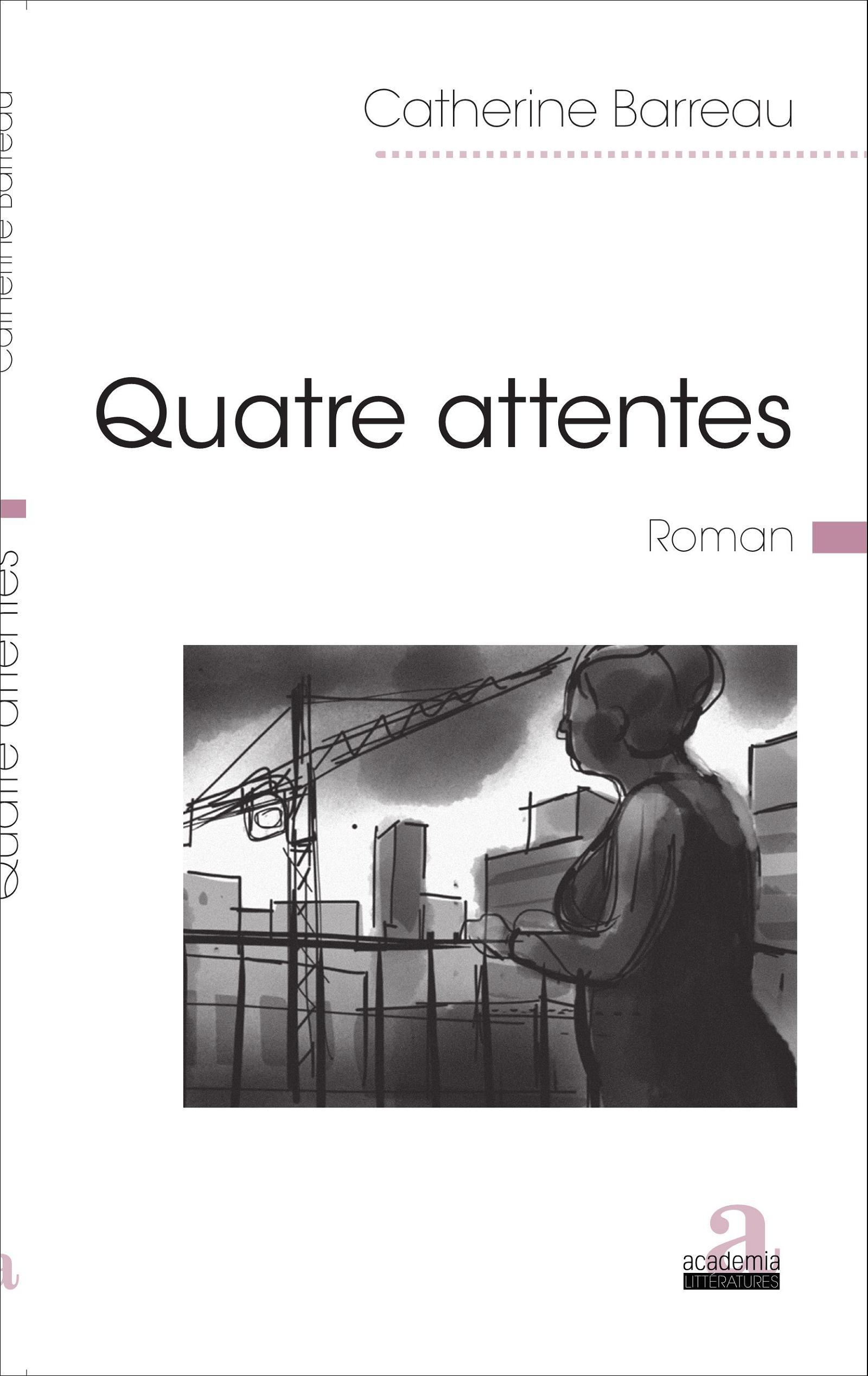 Quatre attentes, Roman (9782806102478-front-cover)