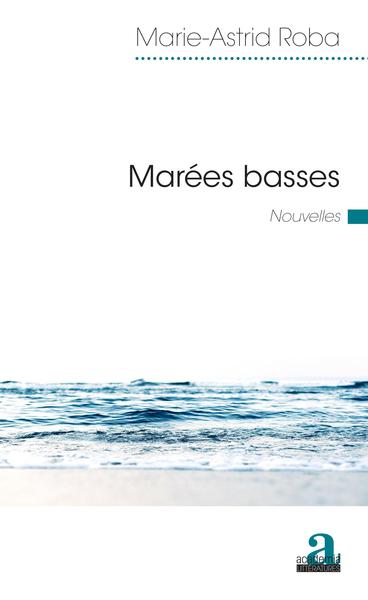 Marées basses, Nouvelles (9782806104953-front-cover)