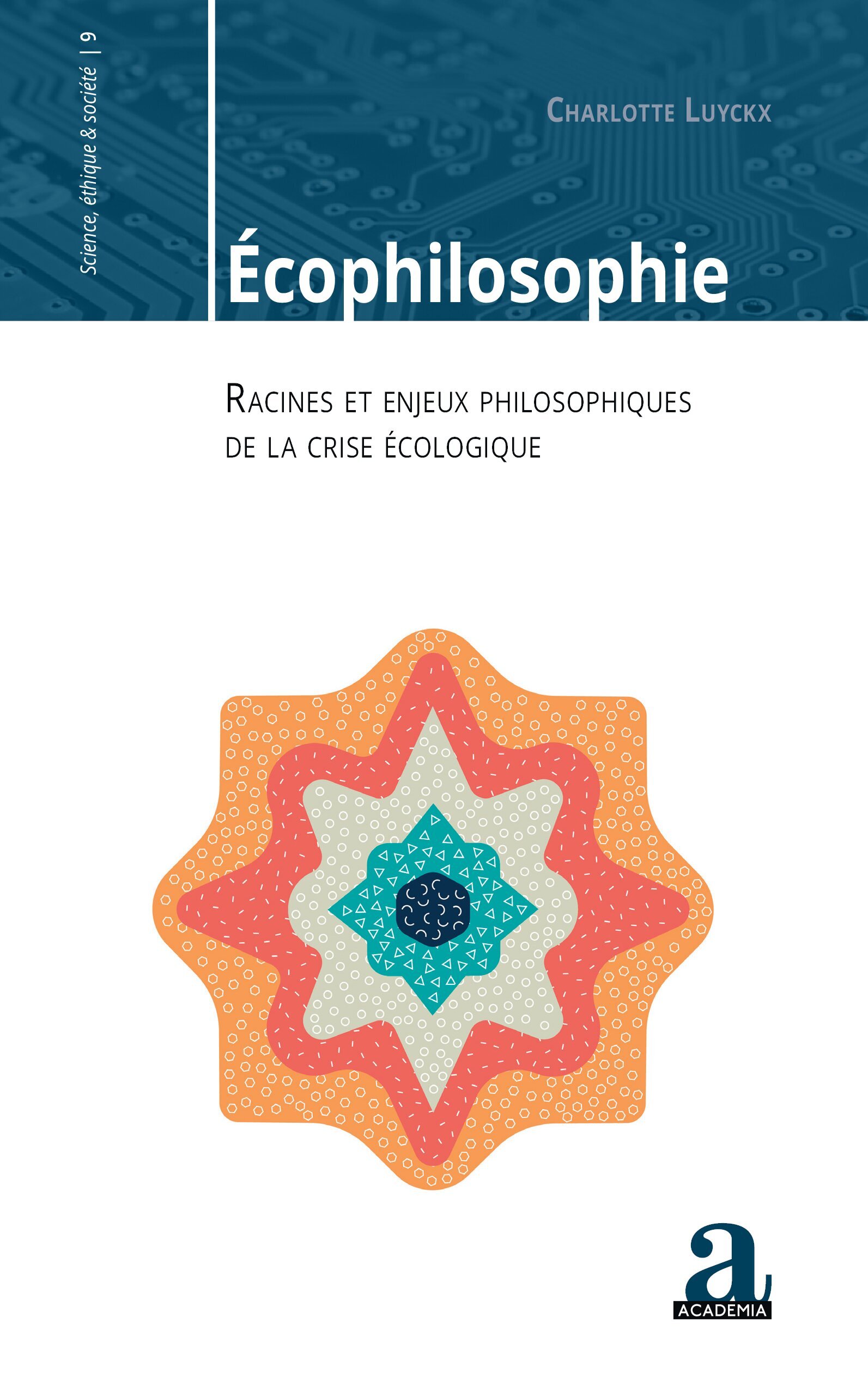 Écophilosophie, Racines et enjeux philosophiques de la crise écologique (9782806105516-front-cover)