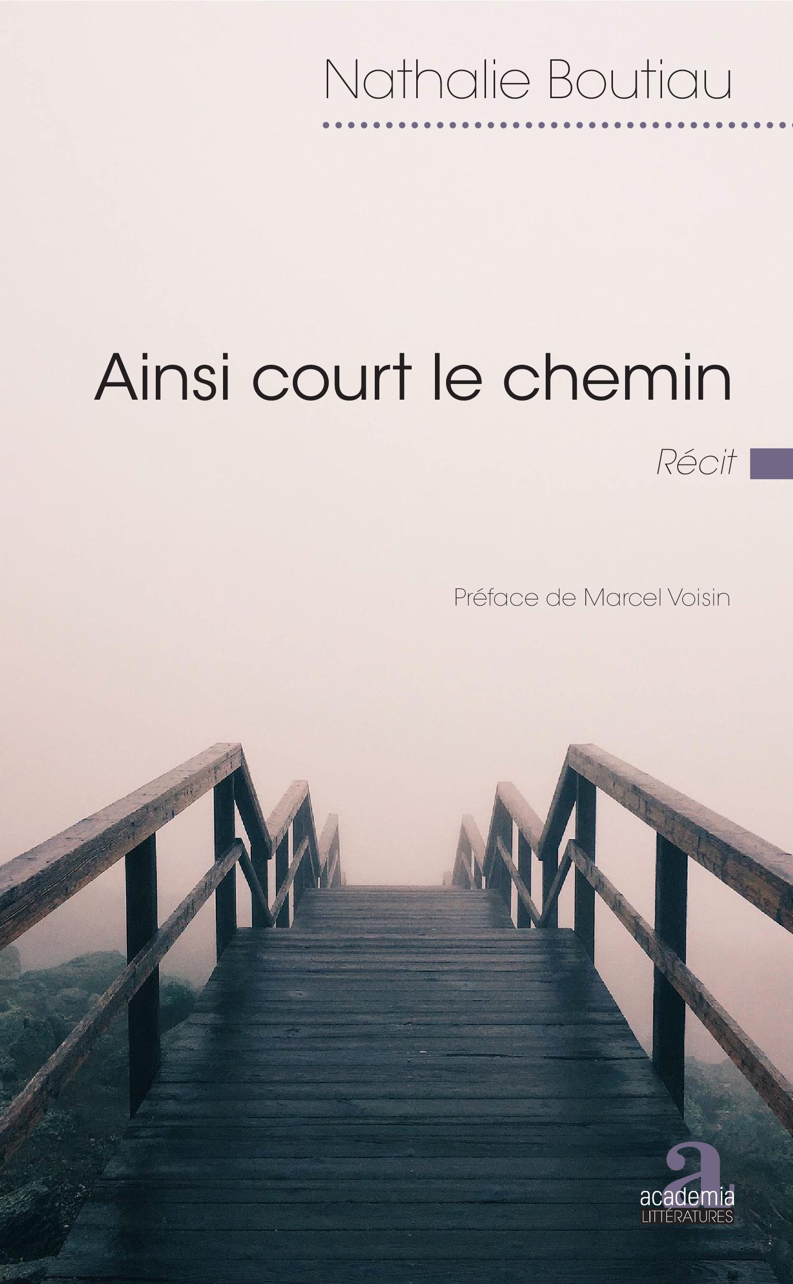 Ainsi court le chemin, Récit (9782806105097-front-cover)